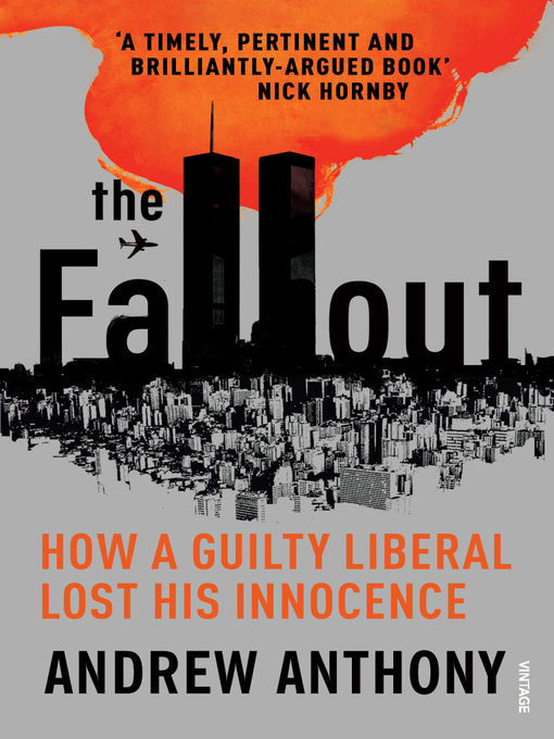 Title details for The Fallout by Andrew Anthony - Available